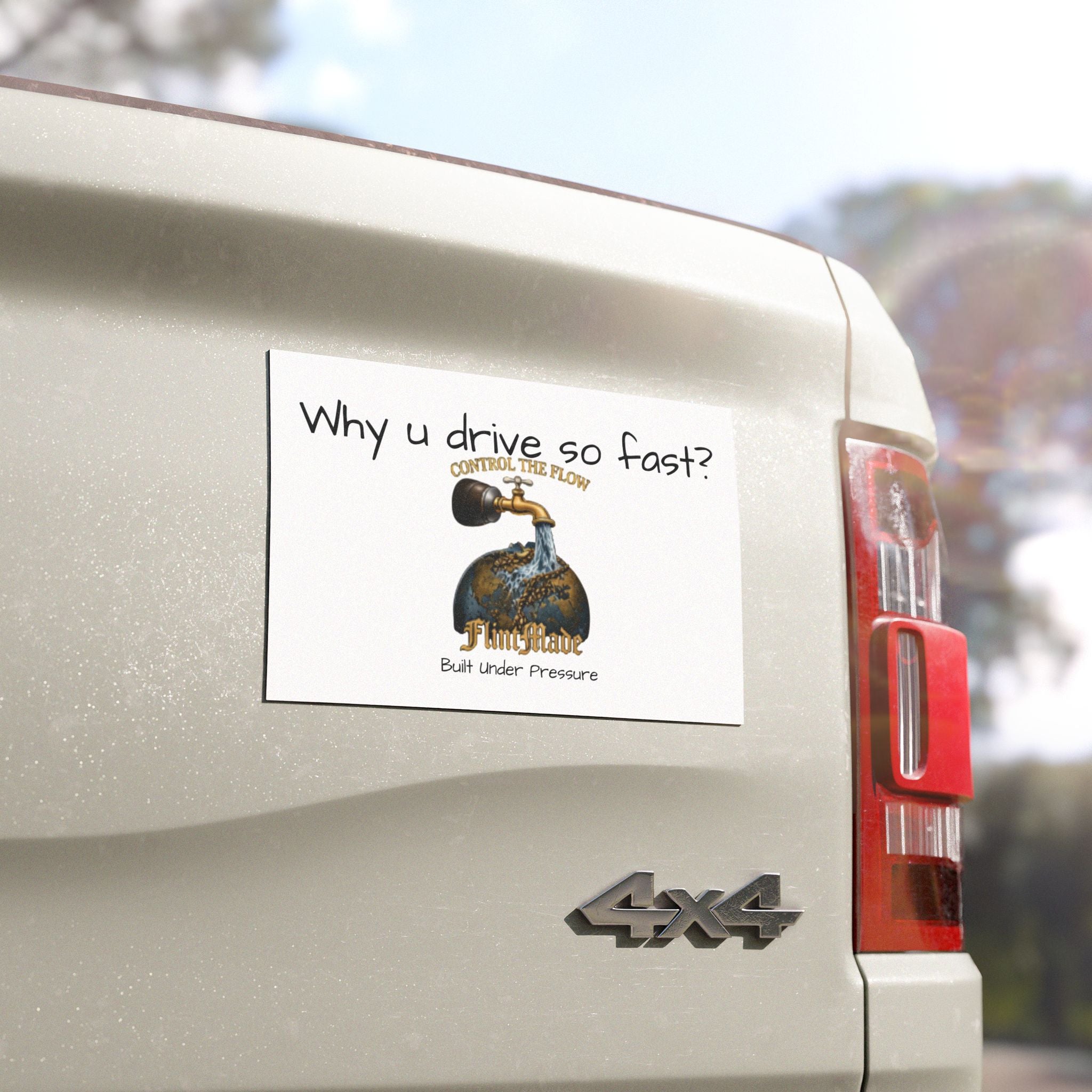 Control The Flow Car Magnet — "Why u drive so fast?" Funny Traffic Safety Magnet
