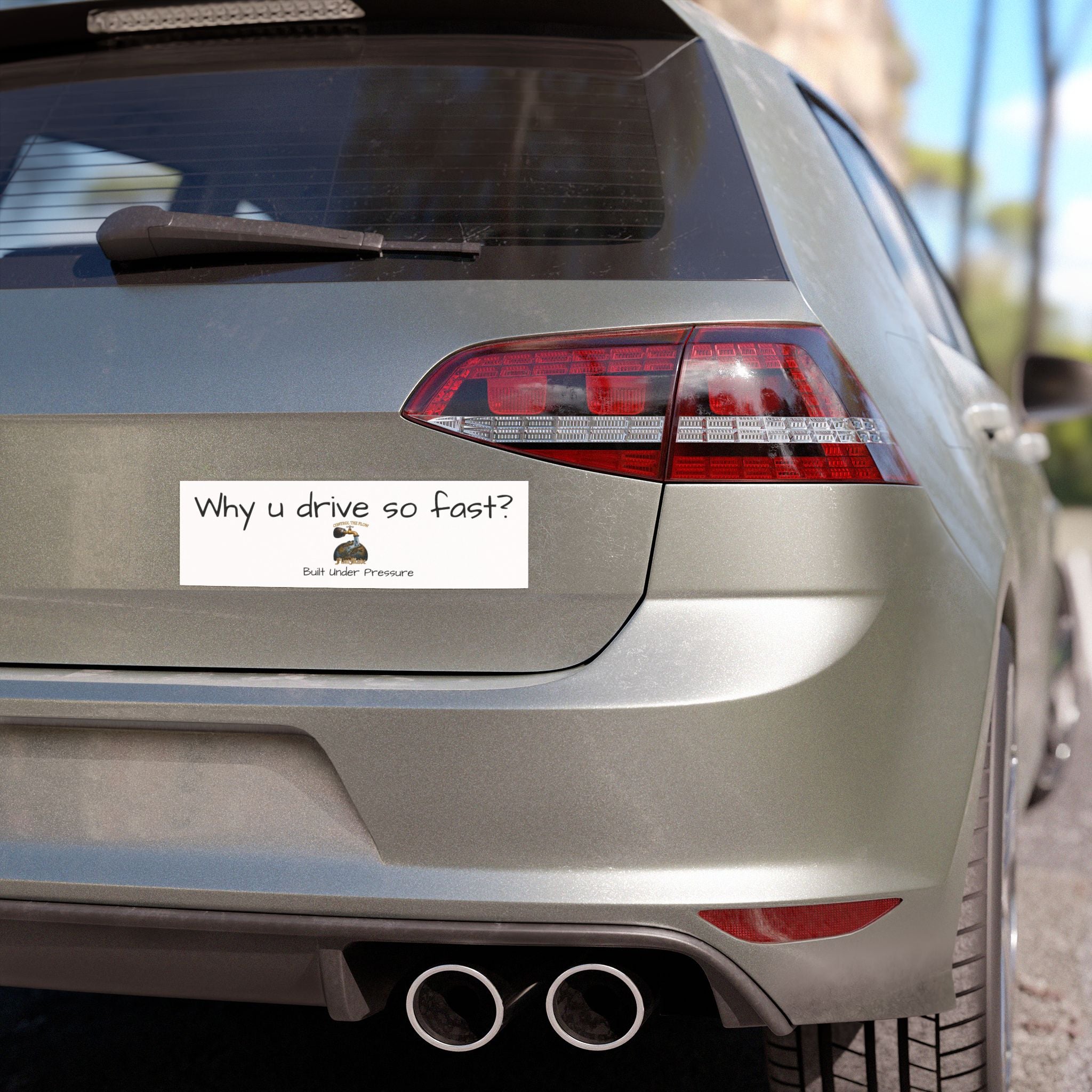 Control The Flow Car Magnet — "Why u drive so fast?" Funny Traffic Safety Magnet